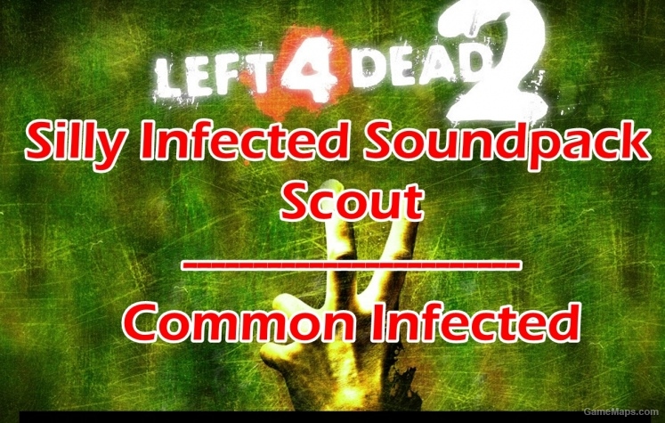 SILLY INFECTED SOUNDPACK - Common Infected
