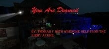 You Are Doomed (Redux)