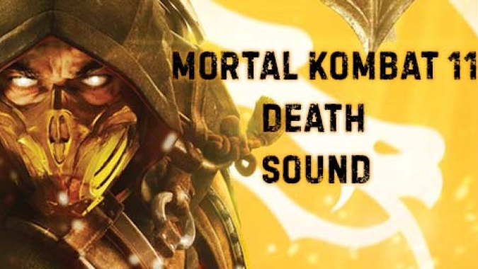 MK11 Death Sounds