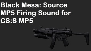 BM:S MP5 Sound for CS:S MP5