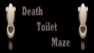 Death Toilet Maze v3.0