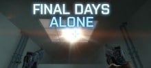 Final Days Alone