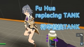 Fu Hua replaces TANK（符华替换TANK）