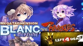 Intro MegaTagmension Blanc + Neptune VS Zombies to Left 4 Dead 2