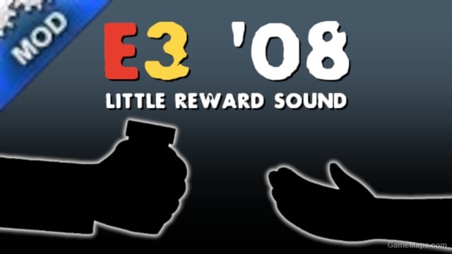 E3 '08 Little Reward Sound