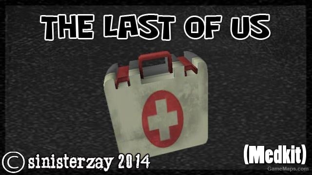 L4D1 The Last of Us Health Kit