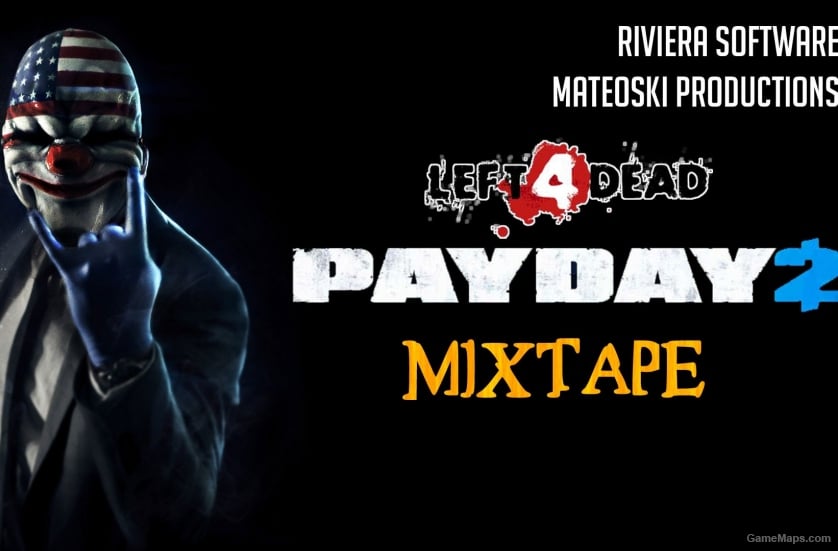 PAYDAY 2 Soundmod (L4D1)