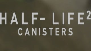 Half-Life 2 Canisters/Gascan, Propane Tank, and Oxygen Tank Half-Life 2 Canisters/Gascan, Propane Tank, and Oxygen Tank