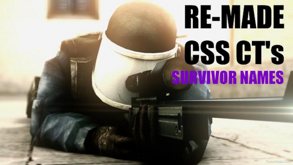[L4D2] CS:S CT's Names (Survivors)
