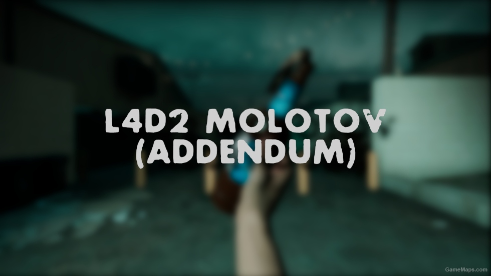 [L4D2 x NMRiH] Molotov Sounds