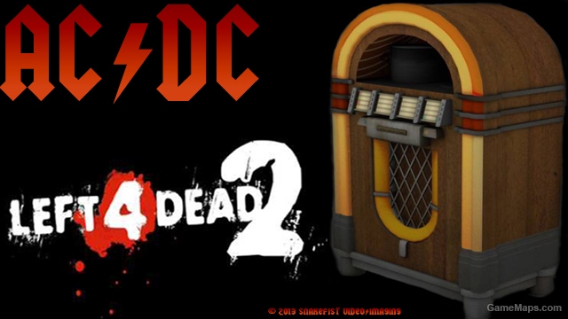 AC/DC JukeBox Music (Mod) for Left 4 Dead 2 - GameMaps.com