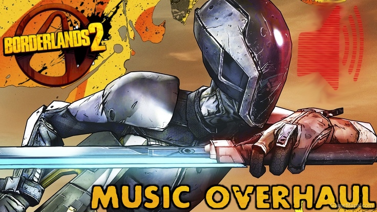 Borderlands 2 Music Overhaul