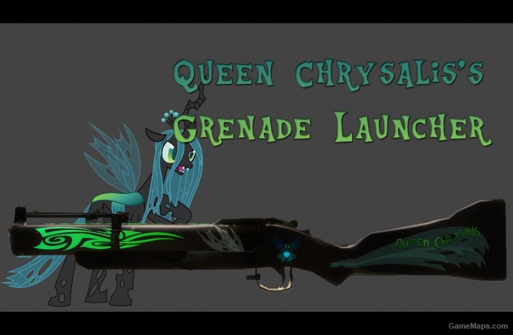 Chrysalis's Grenade Launcher