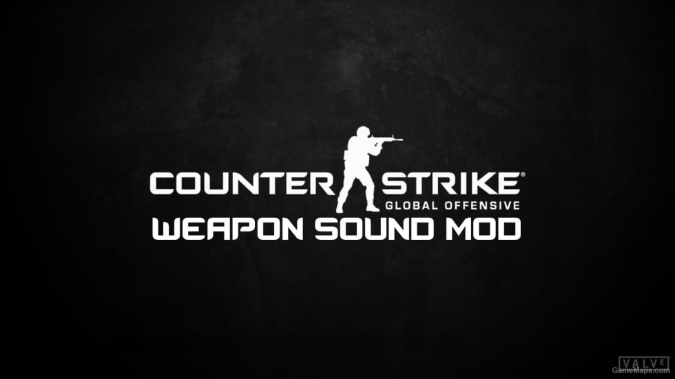 Counter Strike: Global Offensive Weapon Sound Mod