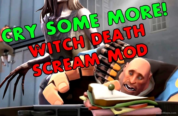 Cry Some More! Witch Death Sound Mod