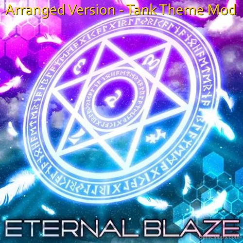 ETERNAL BLAZE ~Magical Orchestra ver.~ for Tank