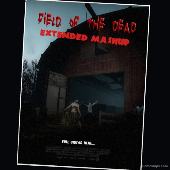 Field of the Dead Ext. Mashup (Fixed)