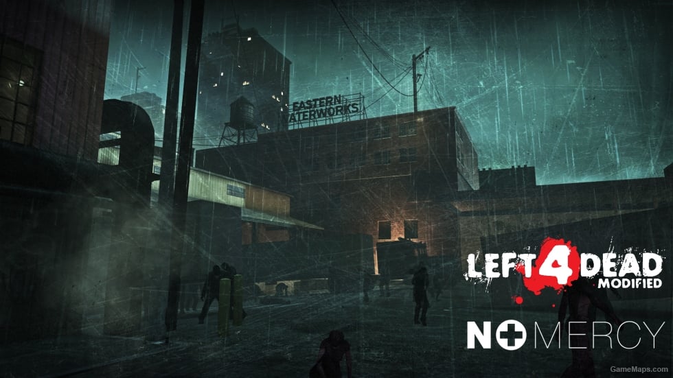 Left 4 Dead Modified: No Mercy