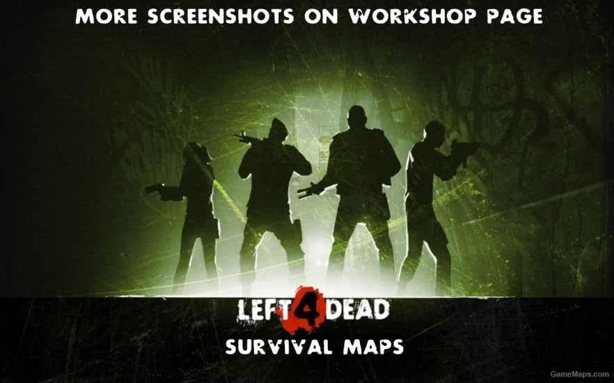Left 4 Dead Survival Maps