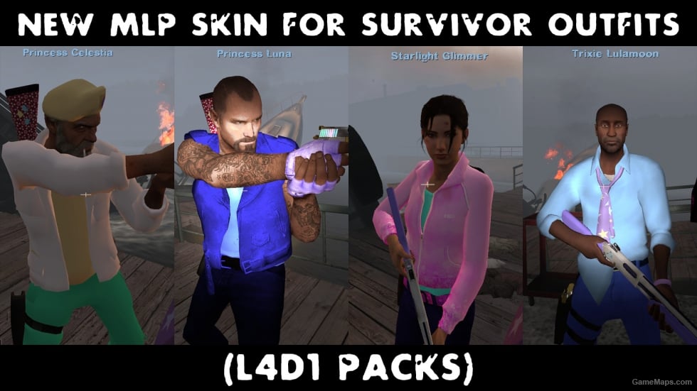 New MLP Survivor Skin (L4D1 Packs)