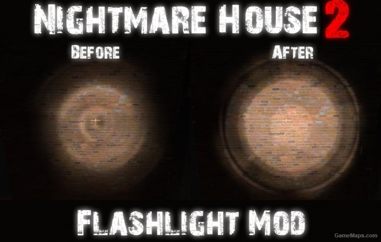 Nightmare House 2 Flashlight Mod