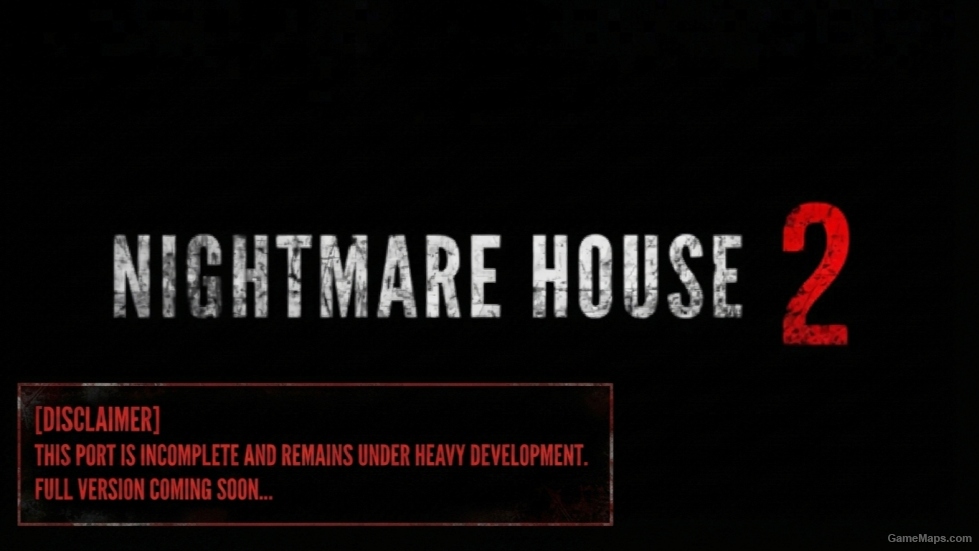 NIGHTMARE HOUSE 2 UNOFFICIAL PORT