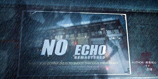 No Echo [Match] v19 (Map) for Left 4 Dead 2 - GameMaps.com