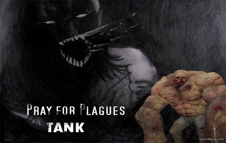 Pray for Plagues Tank