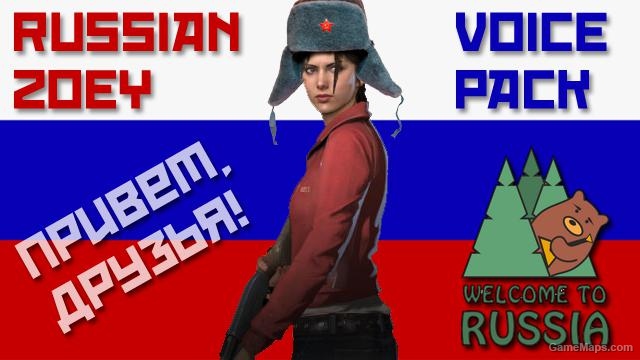 Russian Zoey Voice Pack (REUPLOAD)