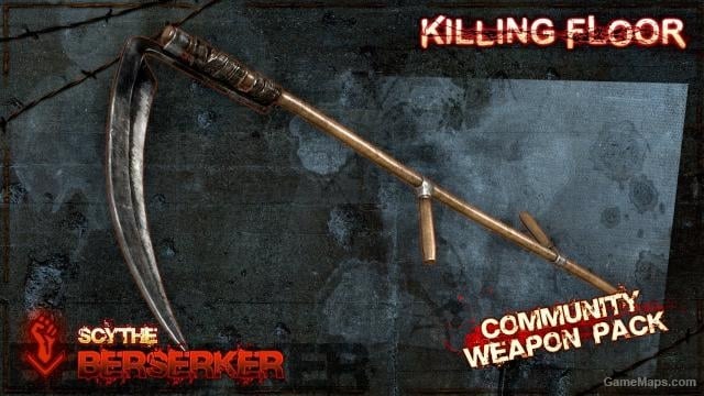 SCYTHE from killing floor 1 replace SHOVEL