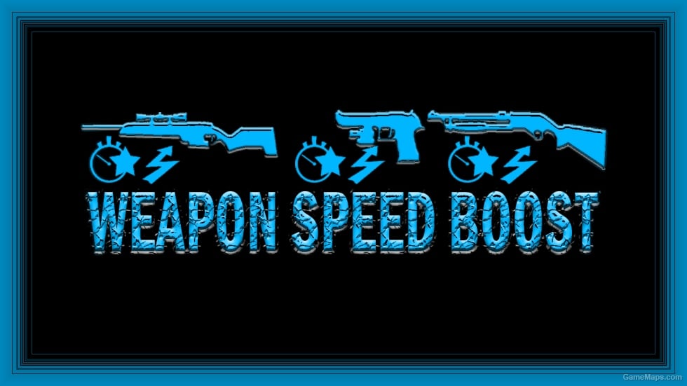 Weapon Speed Boost