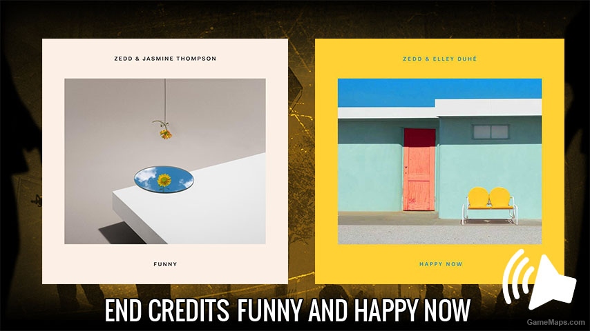 Zedd Funny and Happy Now (End Credits)