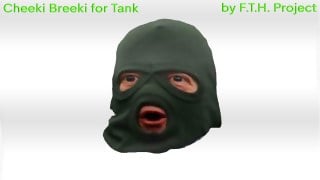Cheeki Breeki Song for Tank Cheeki Breeki Song for Tank