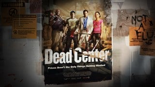 Dead Center : Rebirth Dead Center : Rebirth