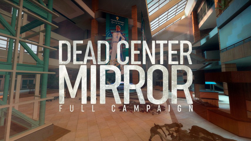 Dead Center: MIRROR