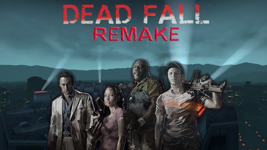 Dead Fall: Remake Dead Fall: Remake