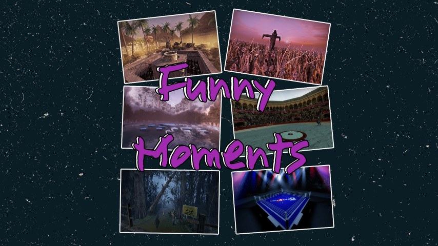 Funny Moments