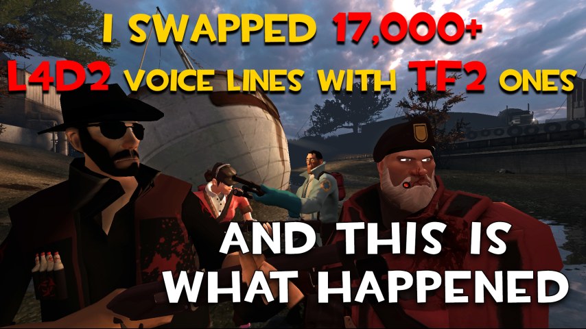 L4D2 Characters Voice Lines Swapped with TF2 ones v1.0