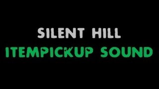 Silent Hill Item Pickup Sound