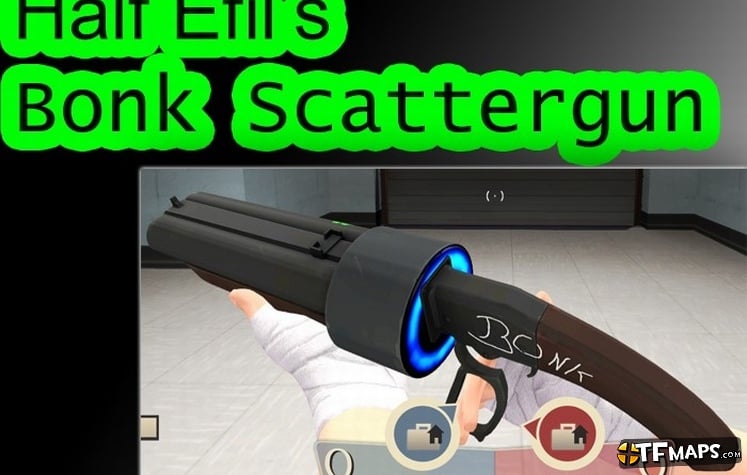 Half Efil's Bonk Scattergun