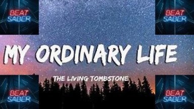 the-living-tombstone-my-ordinary-life