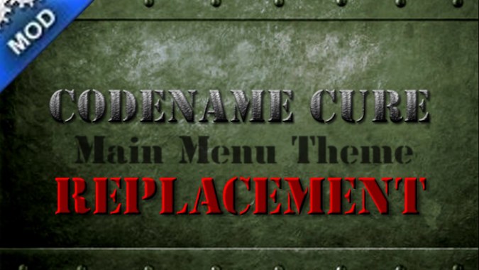 Codename CURE - Main Menu Theme Replacement