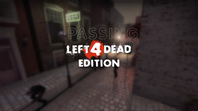 The Passing: L4D1 Edition