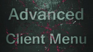 Advanced Client Menu