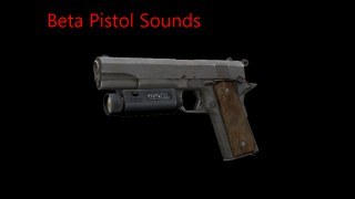 Beta Pistol Sounds