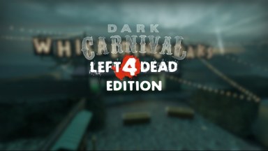 Dark Carnival: L4D1 Edition