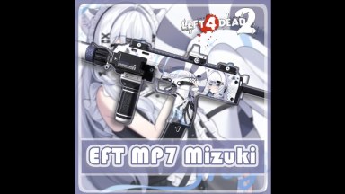 L4D1 EFT MP7-mizuki(Mac)