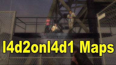 L4D2 on L4D1 Maps (Sound-Support+The Last Stand)