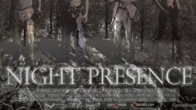 Night Presence (L4D1 Port)