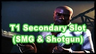 T1 Secondary Slot (SMG & Shotgun)